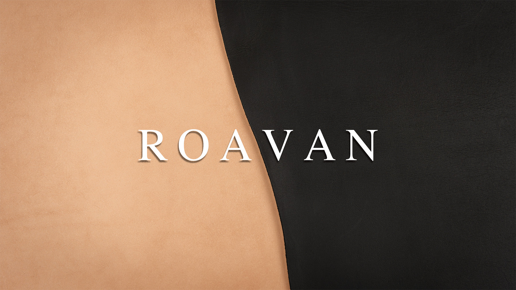 ROAVAN（ローバン）の公式ヒーローバナー画像。生成りの栃木レザーと黒レザーを並べた素材対比構図で、ブランドの理念「時が革を育てる、日本の素材を日本の手で」を象徴。国産レザーの質感と経年変化を表現したメインビジュアル。
